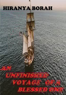 Unfinished Voyage of a Blessed One