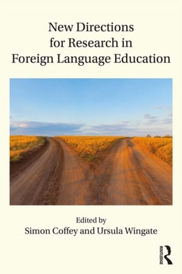 New Directions for Research in Foreign Language Education