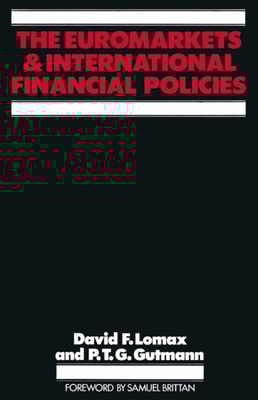 Euromarkets and International Financial Policies