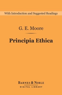 Principia Ethica (Barnes & Noble Digital Library)