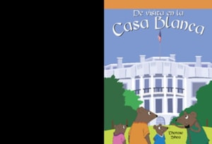 De visita en la Casa Blanca (A Trip to the White House)