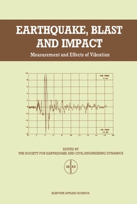 Earthquake, Blast and Impact