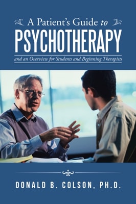Patient'S Guide to Psychotherapy