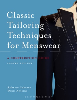 Classic Tailoring Techniques for Menswear
