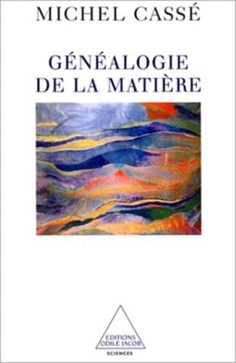 Généalogie de la matière
