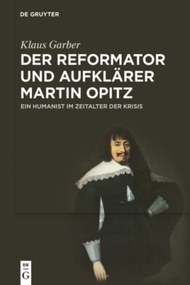 Der Reformator und Aufklärer Martin Opitz (1597–1639)