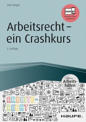 Arbeitsrecht - ein Crashkurs - inkl. Arbeitshilfen online