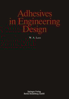 Adhesives in Engineering Design