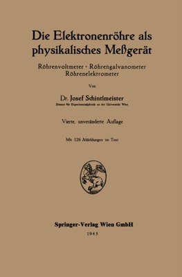 Die Elektronenröhre als physikalisches Meßgerät