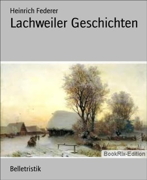 Lachweiler Geschichten