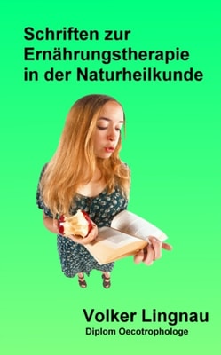 Schriften zur Ernahrungstherapie in der Naturheilkunde