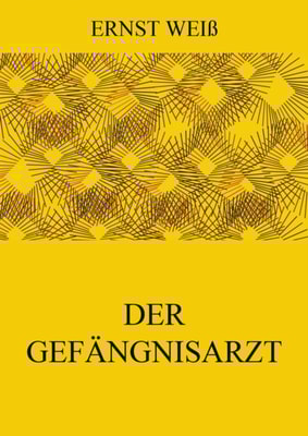 Der Gefängnisarzt