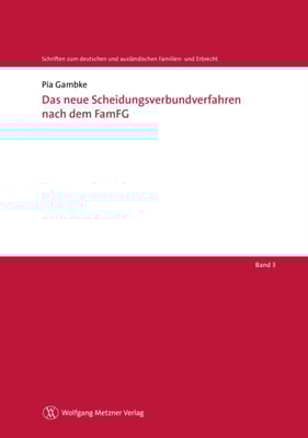 Das neue Scheidungsverbundverfahren nach dem FamFG
