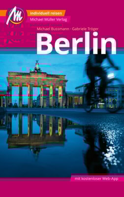 Berlin MM-City Reisefuhrer Michael Muller Verlag