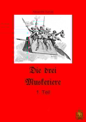 Die drei Musketiere - 1.Teil 
