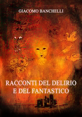Racconti del Delirio e del Fantastico