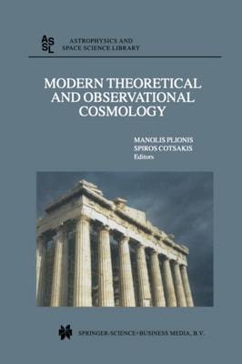 Modern Theoretical and Observational Cosmology
