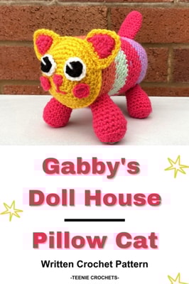 Gabby's Doll House Pillow Cat - Written Crochet Pattern