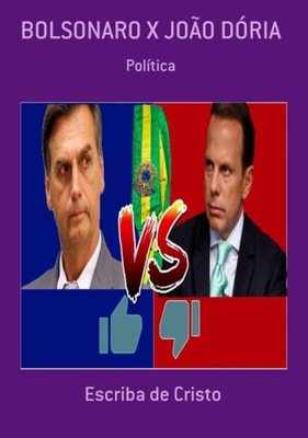 BOLSONARO X JOÃO DÓRIA