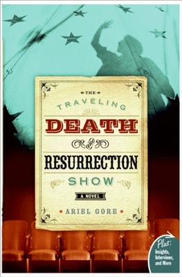 Traveling Death and Resurrection Show