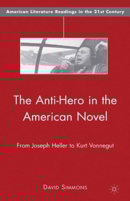 Anti-Hero in the American Novel