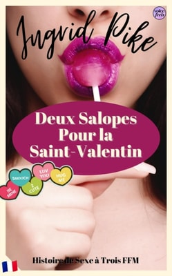 Deux Salopes Pour la Saint-Valentin