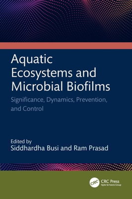 Aquatic Ecosystems and Microbial Biofilms
