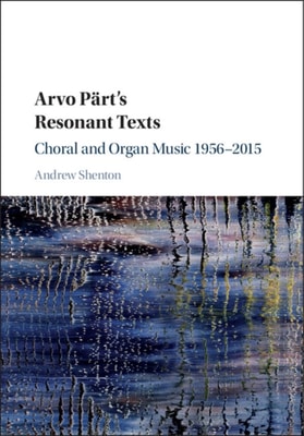 Arvo Part's Resonant Texts