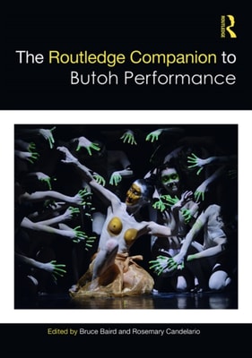 Routledge Companion to Butoh Performance