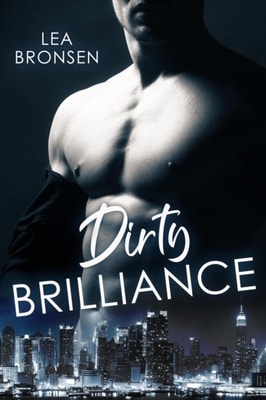 Dirty Brilliance