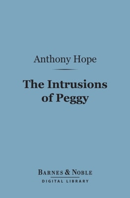 Intrusions of Peggy (Barnes & Noble Digital Library)