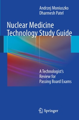 Nuclear Medicine Technology Study Guide