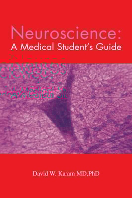 Neuroscience: a Medical Student's Guide