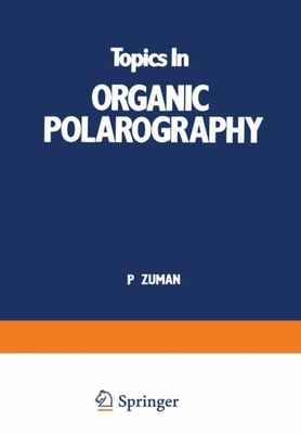 Topics In Organic Polarography