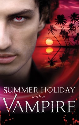 Summer Holiday with a Vampire: Stay / Vivi and the Vampire / Island Vacation / Honour Calls / In the Service of the King