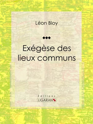 Exégèse des lieux communs