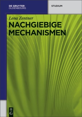 Nachgiebige Mechanismen