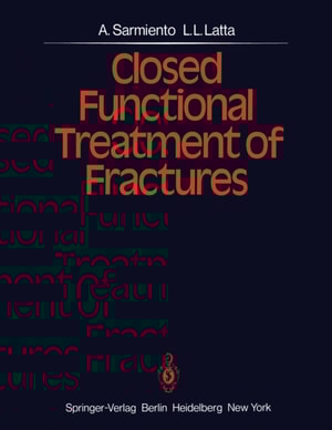 Closed Functional Treatment of Fractures