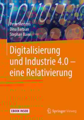 Digitalisierung und Industrie 4.0 – eine Relativierung