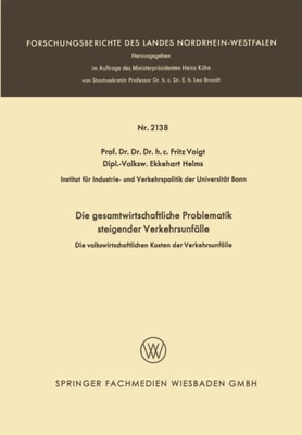 Die gesamtwirtschaftliche Problematik steigender Verkehrsunfälle