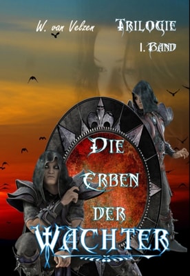 Die Erben der Wächter