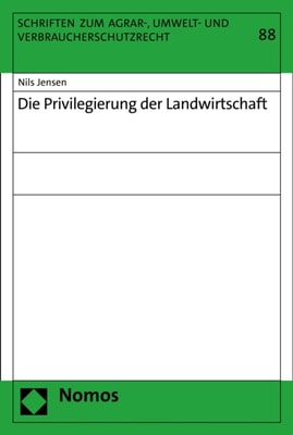 Die Privilegierung der Landwirtschaft
