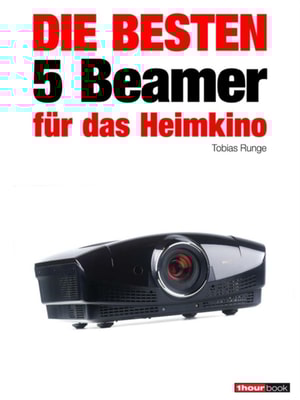 Die besten 5 Beamer für das Heimkino