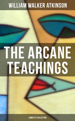 Arcane Teachings (Complete Collection)