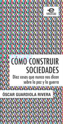 Cómo construir sociedades