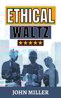 Ethical Waltz