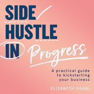 Side Hustle in Progress