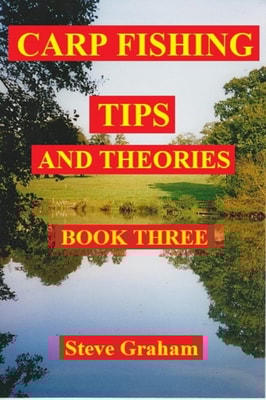 Carp Fishing Tips And Theories - Book Three