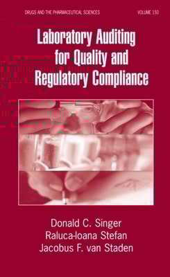 Laboratory Auditing for Quality and Regulatory Compliance
