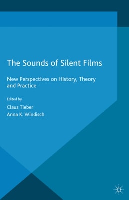 Sounds of Silent Films